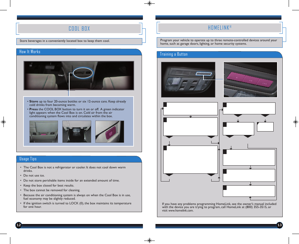 Homelink, Cool box, Training a button | How it works usage tips | HONDA 2013 Odyssey (Touring & Touring Elite) - Technology Reference Guide User Manual | Page 8 / 21