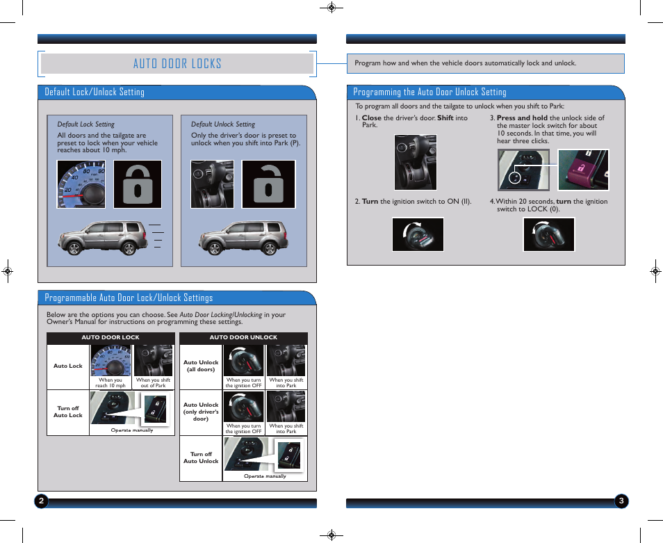 Auto door locks, Programmable auto door lock/unlock settings, Programming the auto door unlock setting | Default lock/unlock setting | HONDA 2013 Pilot (EX-L with Navigation) - Technology Reference Guide User Manual | Page 3 / 15