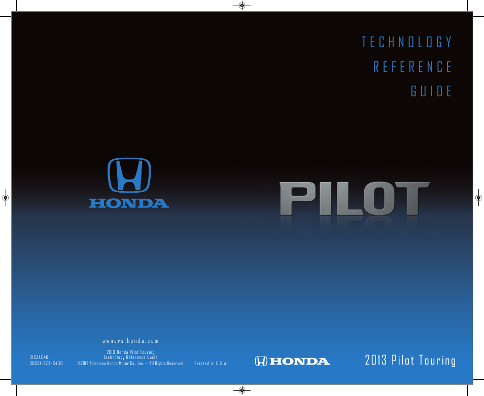 HONDA 2013 Pilot (Touring) - Technology Reference Guide User Manual | 18 pages