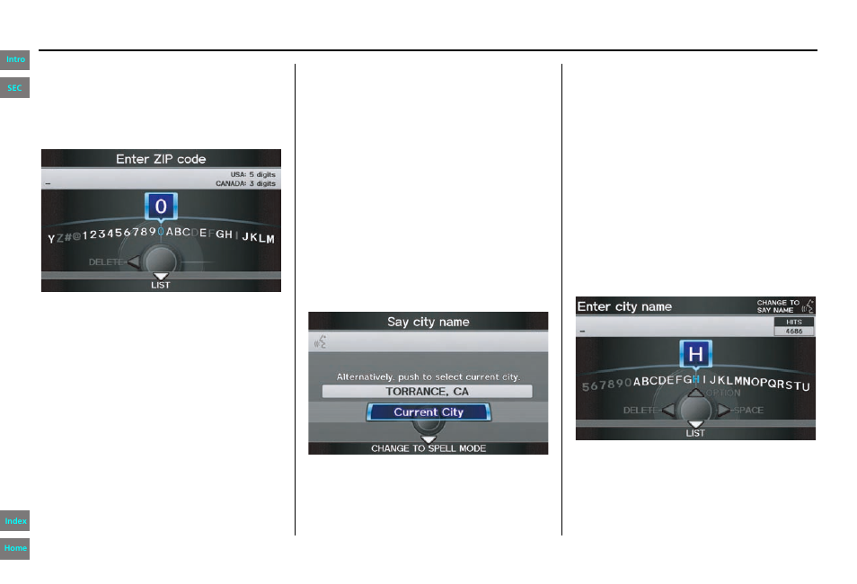 Navigation system manual, Entering a destination | HONDA 2013 Pilot - Navigation Manual User Manual | Page 30 / 178