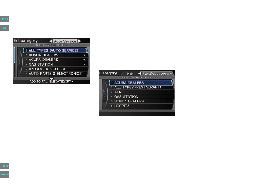 Navigation system manual, Entering a destination | HONDA 2013 Pilot - Navigation Manual User Manual | Page 38 / 178