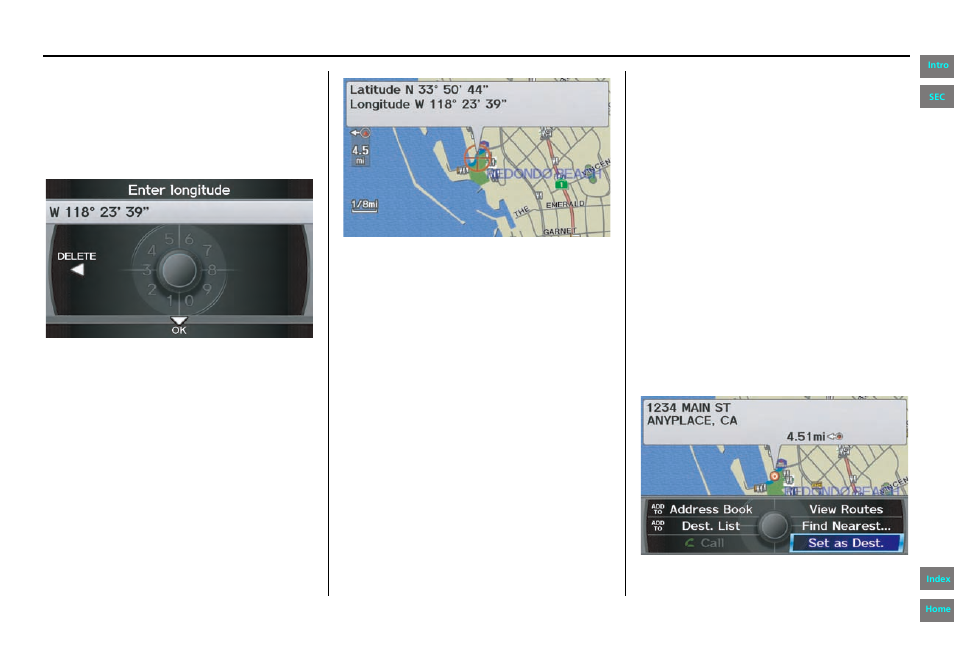 Navigation system manual, Entering a destination | HONDA 2013 Pilot - Navigation Manual User Manual | Page 45 / 178