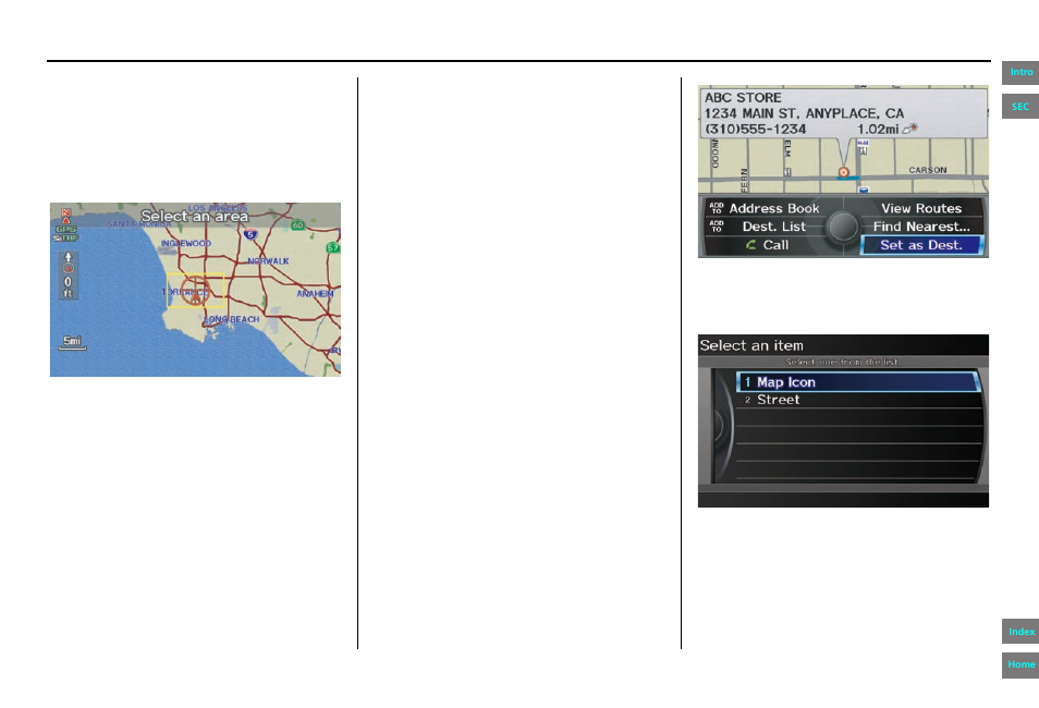 Navigation system manual, Entering a destination | HONDA 2013 Pilot - Navigation Manual User Manual | Page 47 / 178