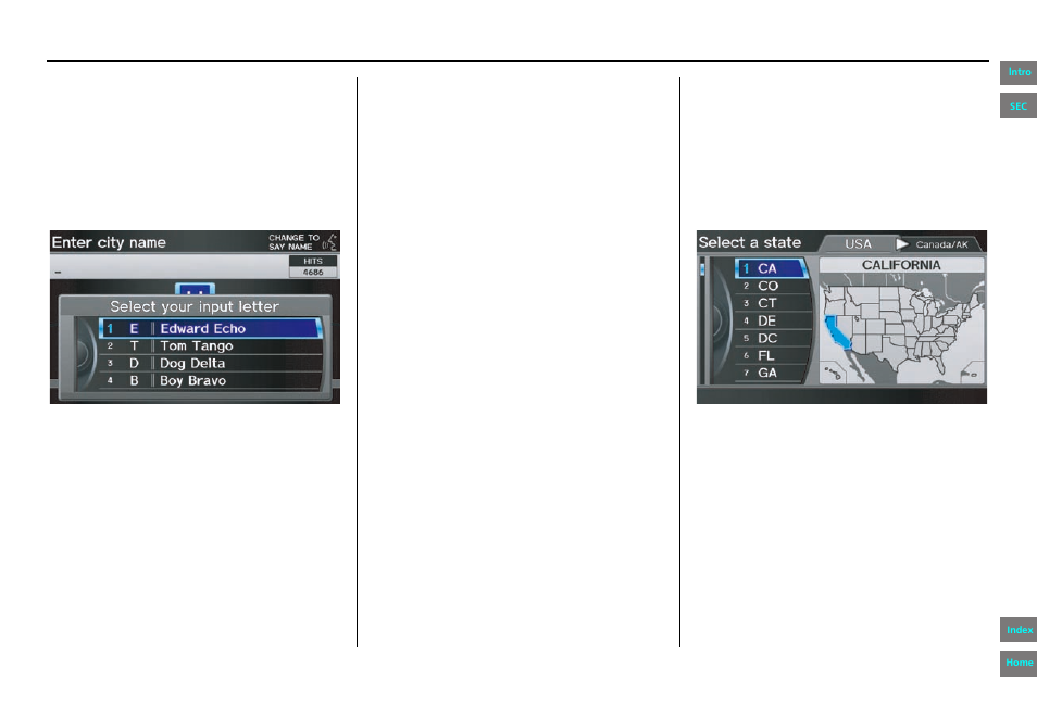 Navigation system manual, Entering a destination | HONDA 2013 Pilot - Navigation Manual User Manual | Page 49 / 178
