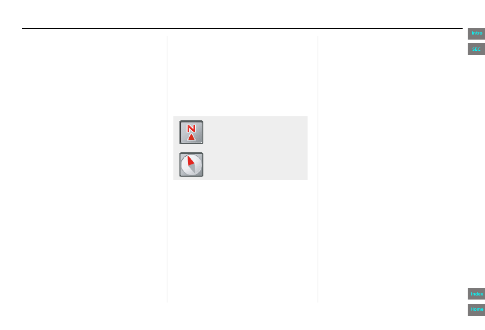 Orientation (see, Navigation system manual, Driving to your destination | HONDA 2013 Pilot - Navigation Manual User Manual | Page 63 / 178