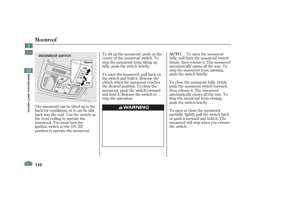 Moonroof, 2012 crosstour | HONDA 2012 Crosstour - Owner's Manual User Manual | Page 114 / 435