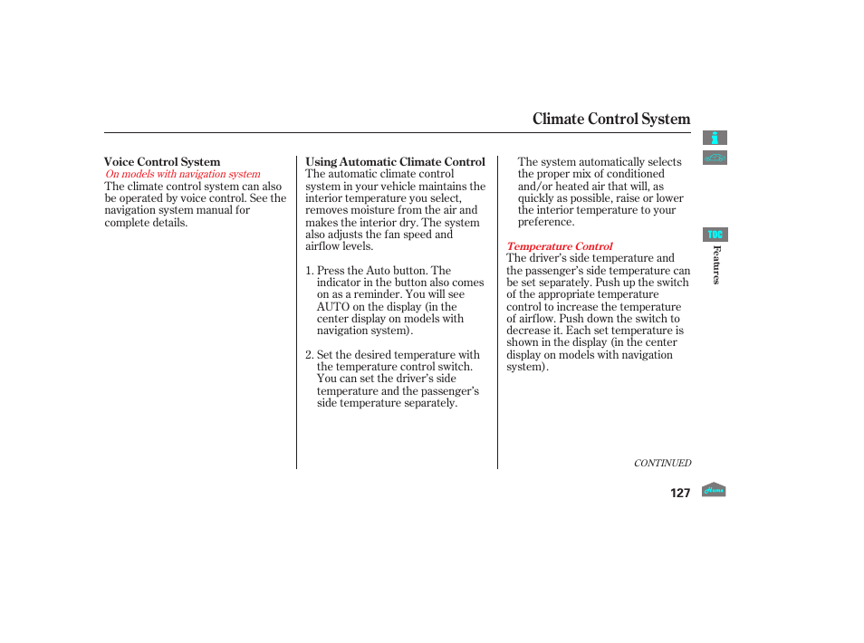 Auto indicator, Driver’s side temperature control switch, Passenger’s side temperature control switch | Auto button, Recirculation button, Climate control system | HONDA 2012 Crosstour - Owner's Manual User Manual | Page 131 / 435