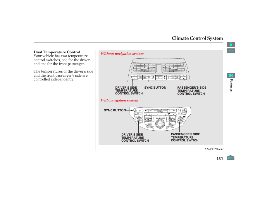 Climate control system, 2012 crosstour | HONDA 2012 Crosstour - Owner's Manual User Manual | Page 135 / 435