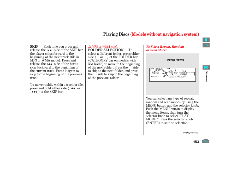 Playing discs (models without navigation system) | HONDA 2012 Crosstour - Owner's Manual User Manual | Page 157 / 435