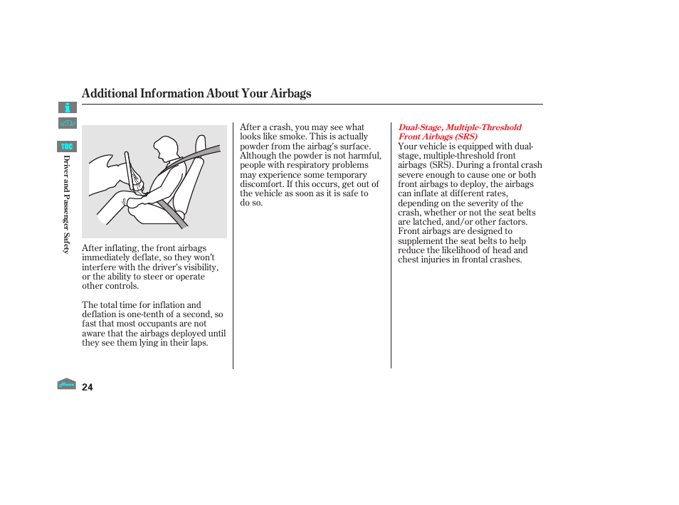 Additional information about your airbags, 2012 crosstour | HONDA 2012 Crosstour - Owner's Manual User Manual | Page 28 / 435