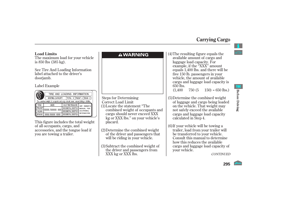 Carrying cargo | HONDA 2012 Crosstour - Owner's Manual User Manual | Page 299 / 435