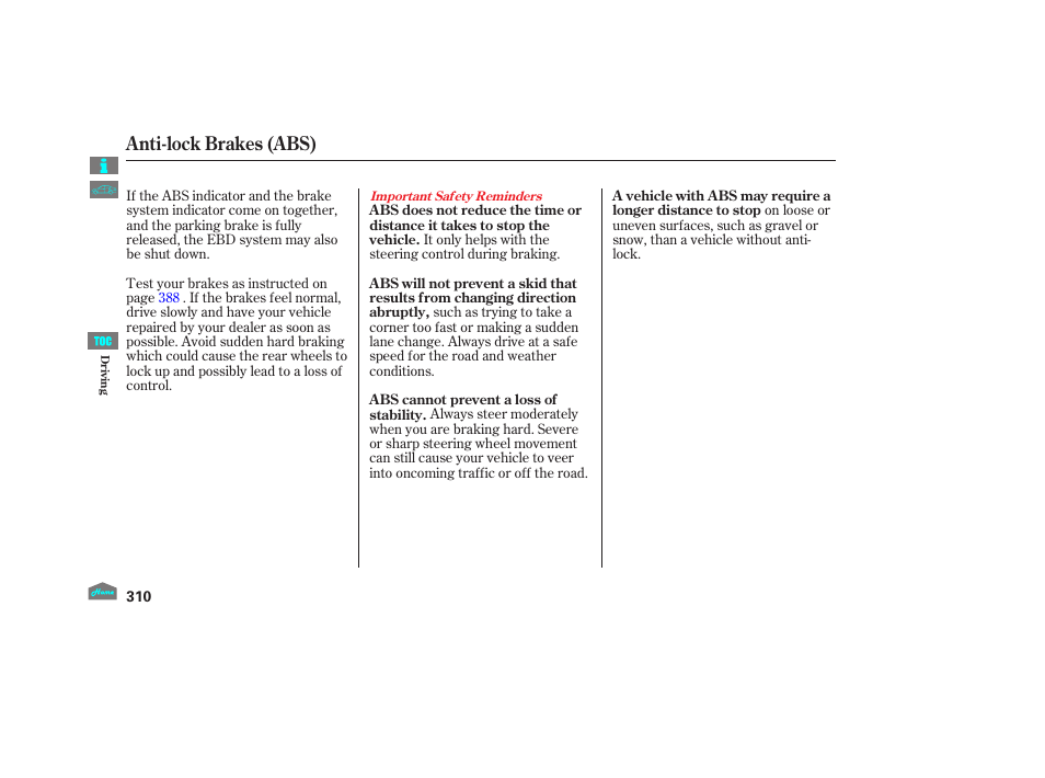 Anti-lock brakes (abs) | HONDA 2012 Crosstour - Owner's Manual User Manual | Page 314 / 435