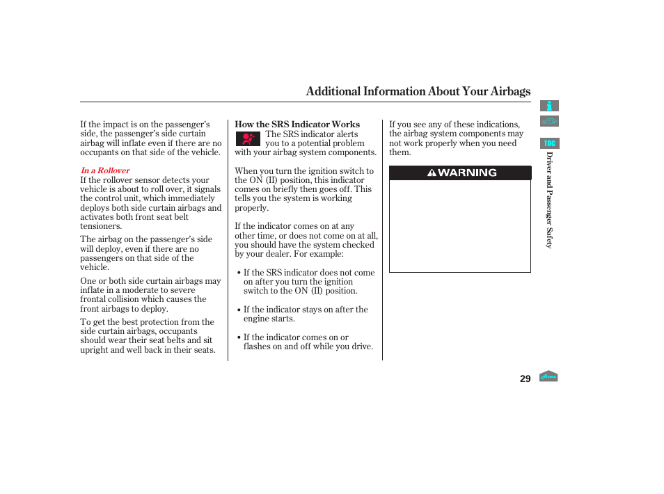 Additional information about your airbags | HONDA 2012 Crosstour - Owner's Manual User Manual | Page 33 / 435