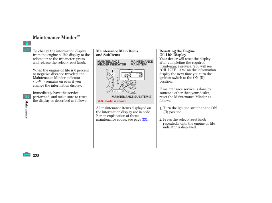 Maintenance minder | HONDA 2012 Crosstour - Owner's Manual User Manual | Page 332 / 435