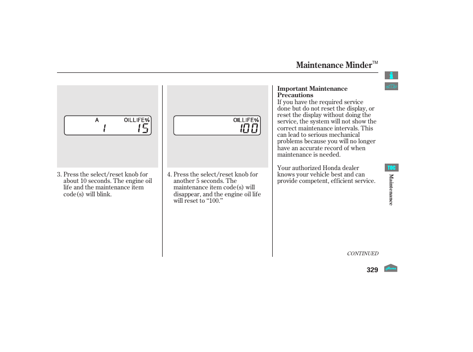 Maintenance minder | HONDA 2012 Crosstour - Owner's Manual User Manual | Page 333 / 435