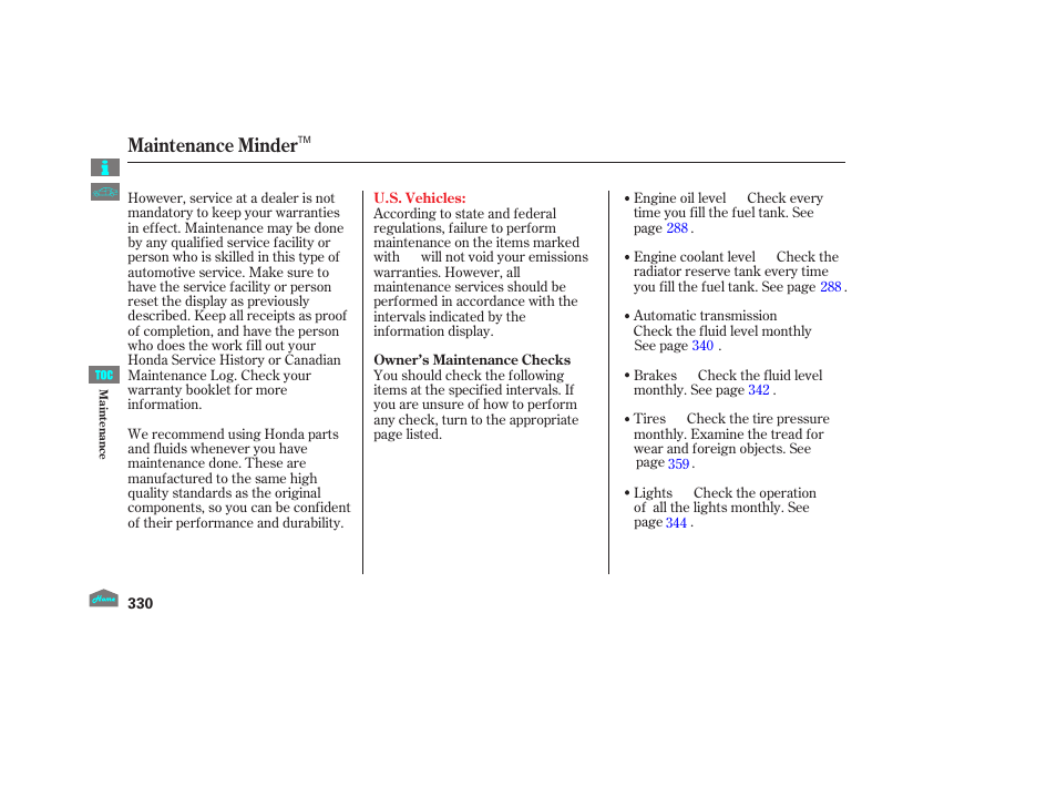 Maintenance minder | HONDA 2012 Crosstour - Owner's Manual User Manual | Page 334 / 435