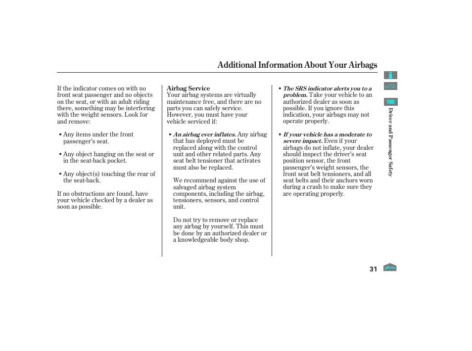 Additional information about your airbags | HONDA 2012 Crosstour - Owner's Manual User Manual | Page 35 / 435