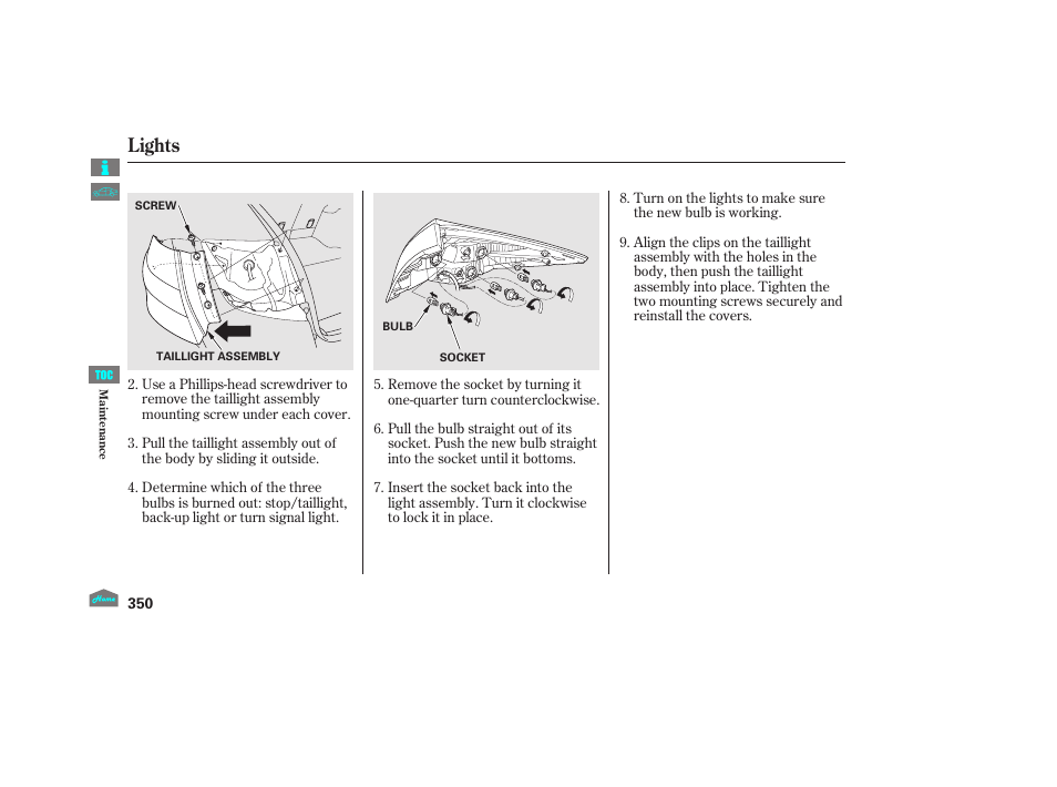 Lights | HONDA 2012 Crosstour - Owner's Manual User Manual | Page 354 / 435