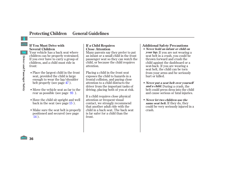 Protecting children general guidelines | HONDA 2012 Crosstour - Owner's Manual User Manual | Page 40 / 435