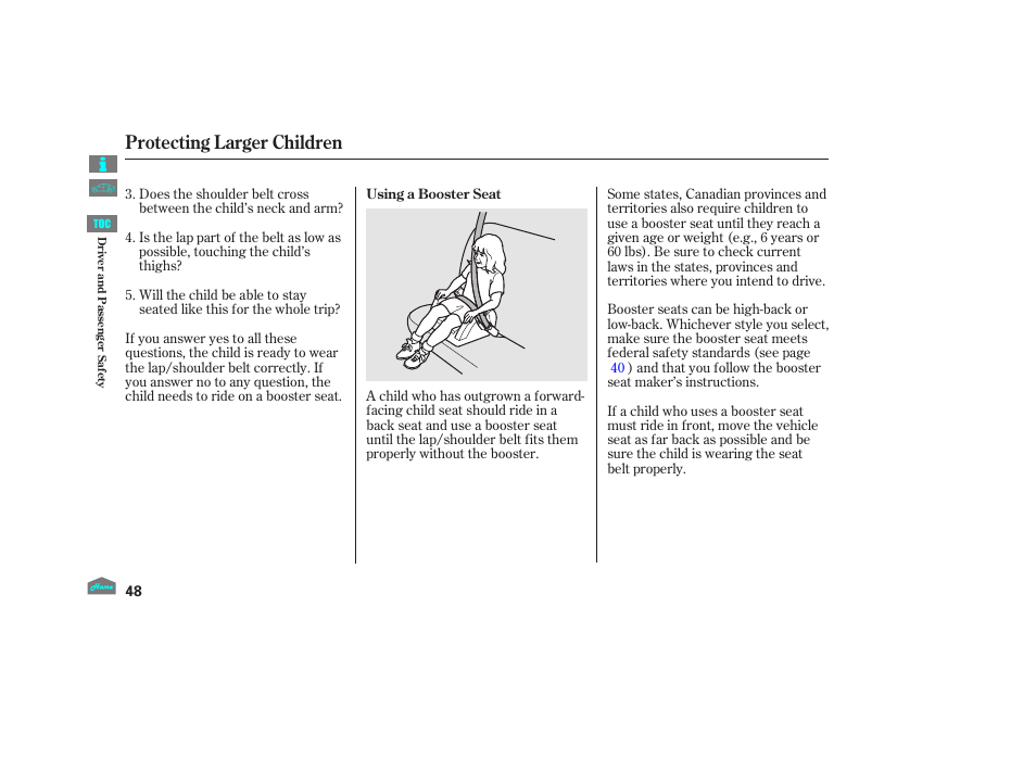 Protecting larger children | HONDA 2012 Crosstour - Owner's Manual User Manual | Page 52 / 435