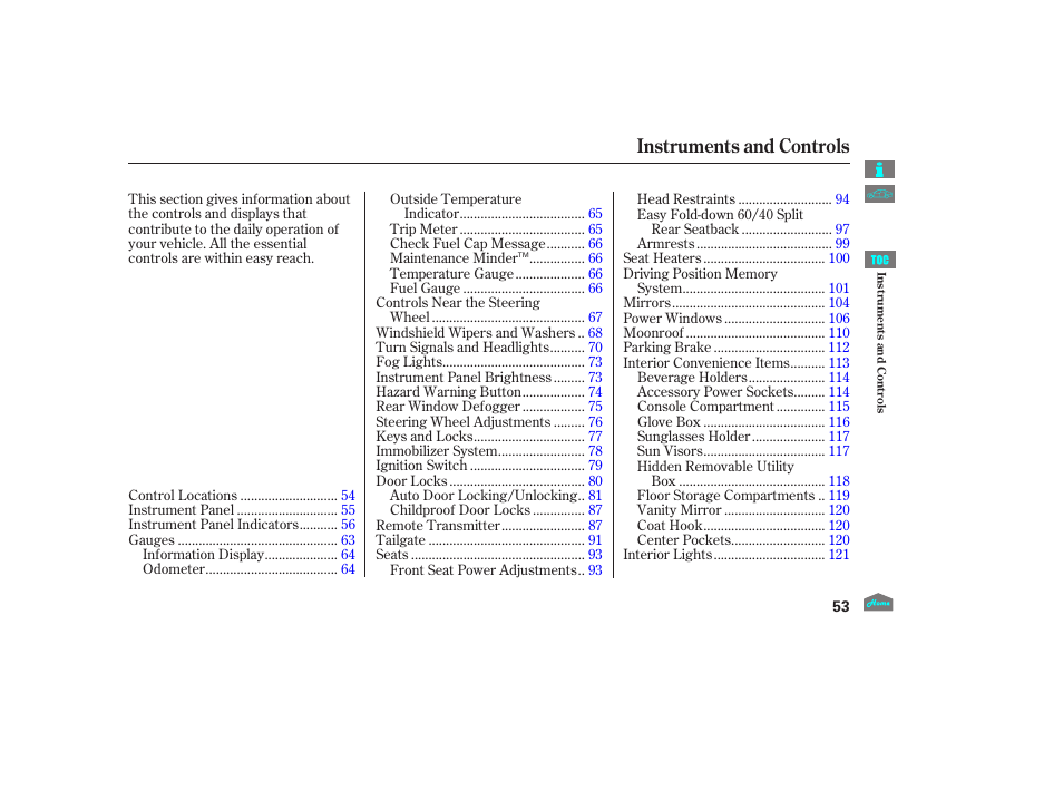 Instruments and controls, Driver and passenger saf ety | HONDA 2012 Crosstour - Owner's Manual User Manual | Page 57 / 435