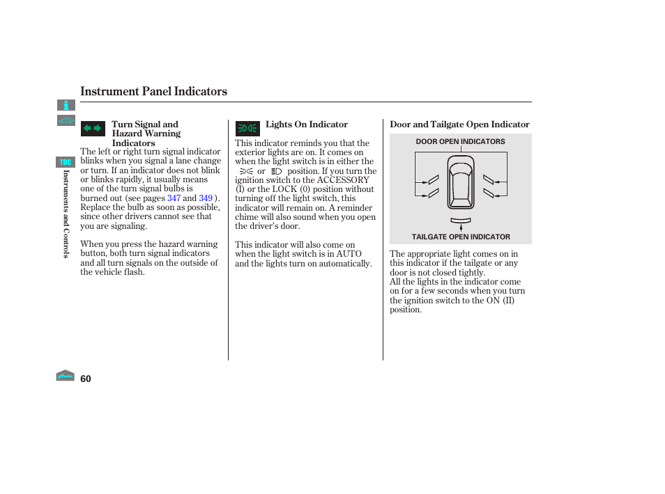 Instrument panel indicators, 2012 crosstour | HONDA 2012 Crosstour - Owner's Manual User Manual | Page 64 / 435