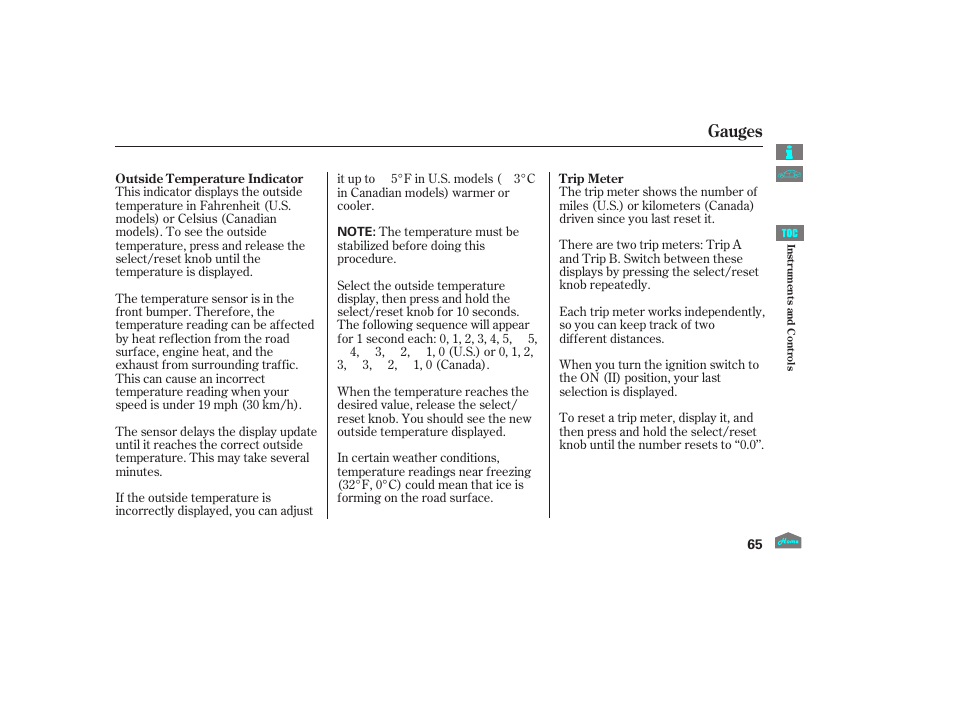 Trip meter, Outside temperature indicator, Gauges | HONDA 2012 Crosstour - Owner's Manual User Manual | Page 69 / 435