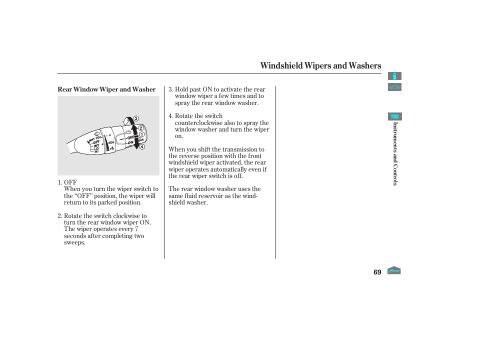 Windshield wipers and washers, 2012 crosstour | HONDA 2012 Crosstour - Owner's Manual User Manual | Page 73 / 435