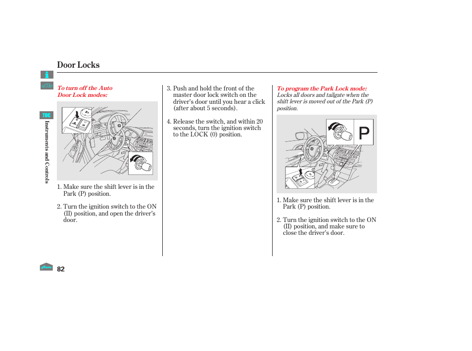 Door locks, 2012 crosstour | HONDA 2012 Crosstour - Owner's Manual User Manual | Page 86 / 435