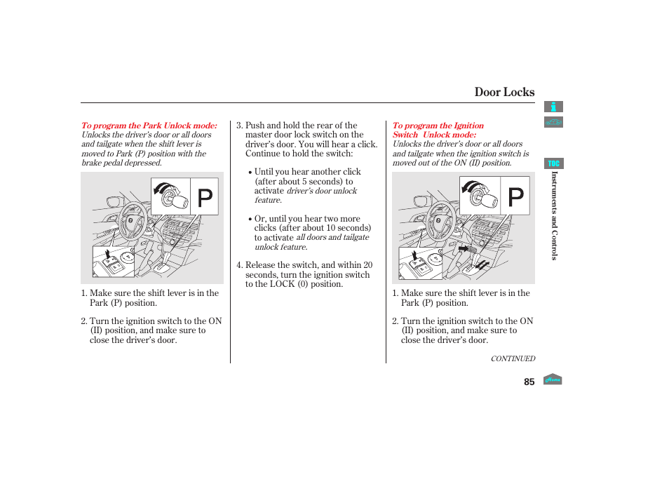 Door locks, 2012 crosstour | HONDA 2012 Crosstour - Owner's Manual User Manual | Page 89 / 435