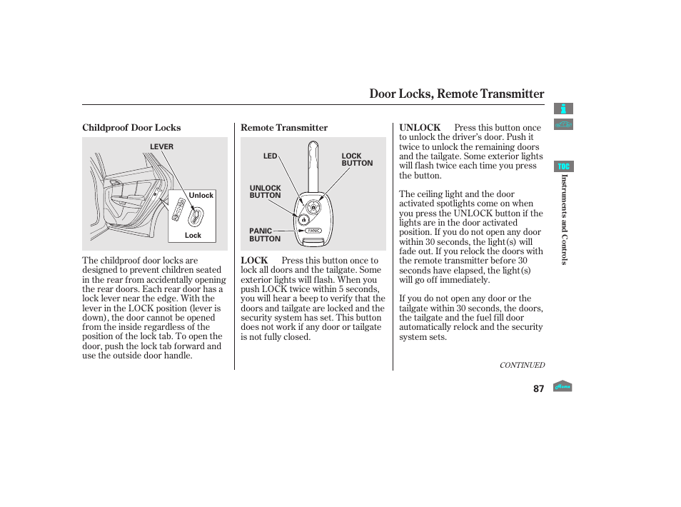 Remote transmitter, Door locks, remote transmitter, 2012 crosstour | HONDA 2012 Crosstour - Owner's Manual User Manual | Page 91 / 435