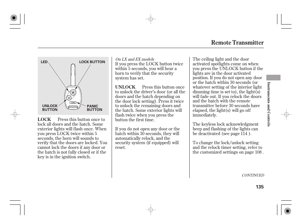 Remote transmitter | HONDA 2012 Insight - Owner's Manual User Manual | Page 141 / 418