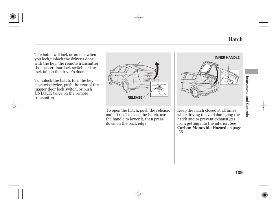 Hatch | HONDA 2012 Insight - Owner's Manual User Manual | Page 145 / 418