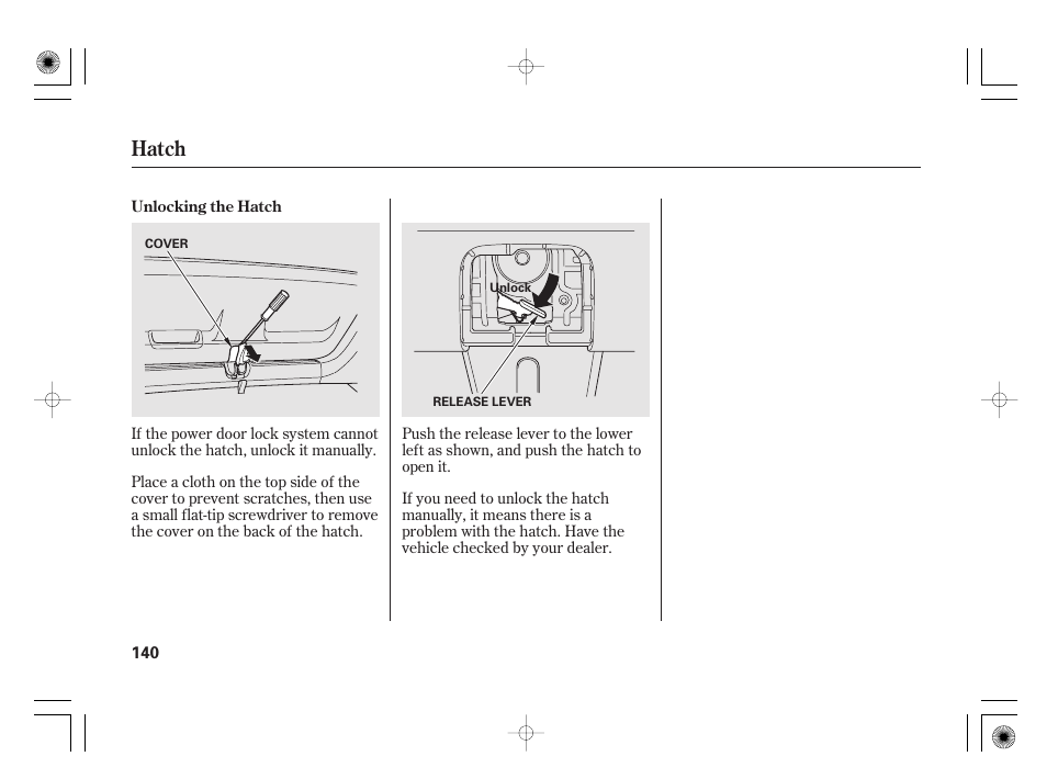 Hatch | HONDA 2012 Insight - Owner's Manual User Manual | Page 146 / 418