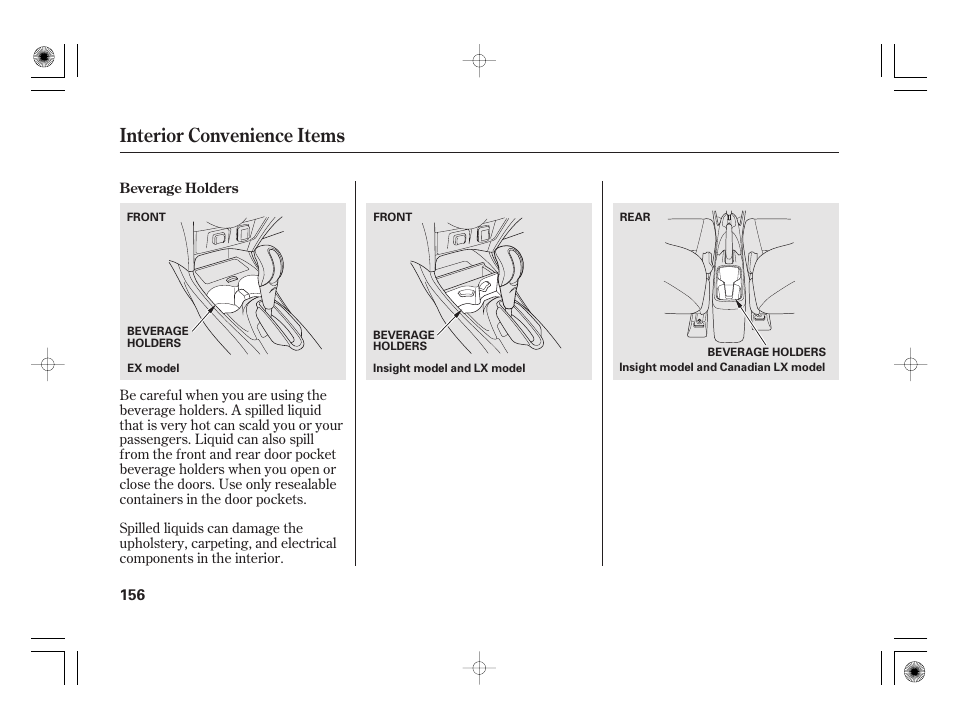 Interior convenience items | HONDA 2012 Insight - Owner's Manual User Manual | Page 162 / 418