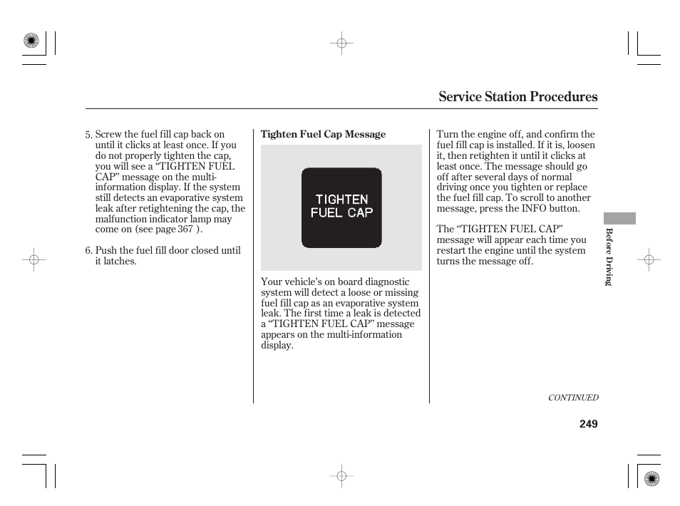 Service station procedures | HONDA 2012 Insight - Owner's Manual User Manual | Page 255 / 418
