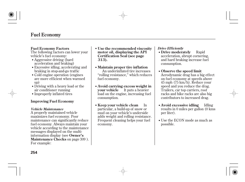 Fuel economy | HONDA 2012 Insight - Owner's Manual User Manual | Page 260 / 418