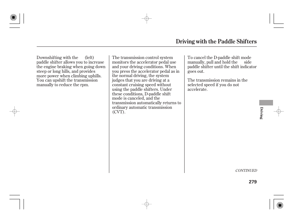 Driving with the paddle shifters | HONDA 2012 Insight - Owner's Manual User Manual | Page 285 / 418