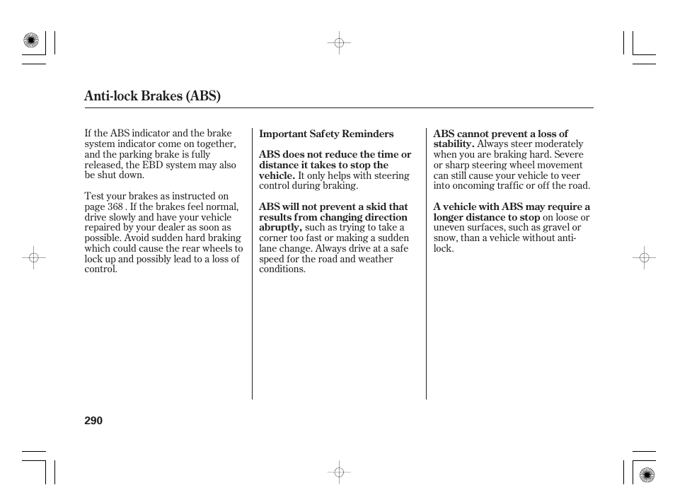 Anti-lock brakes (abs) | HONDA 2012 Insight - Owner's Manual User Manual | Page 296 / 418