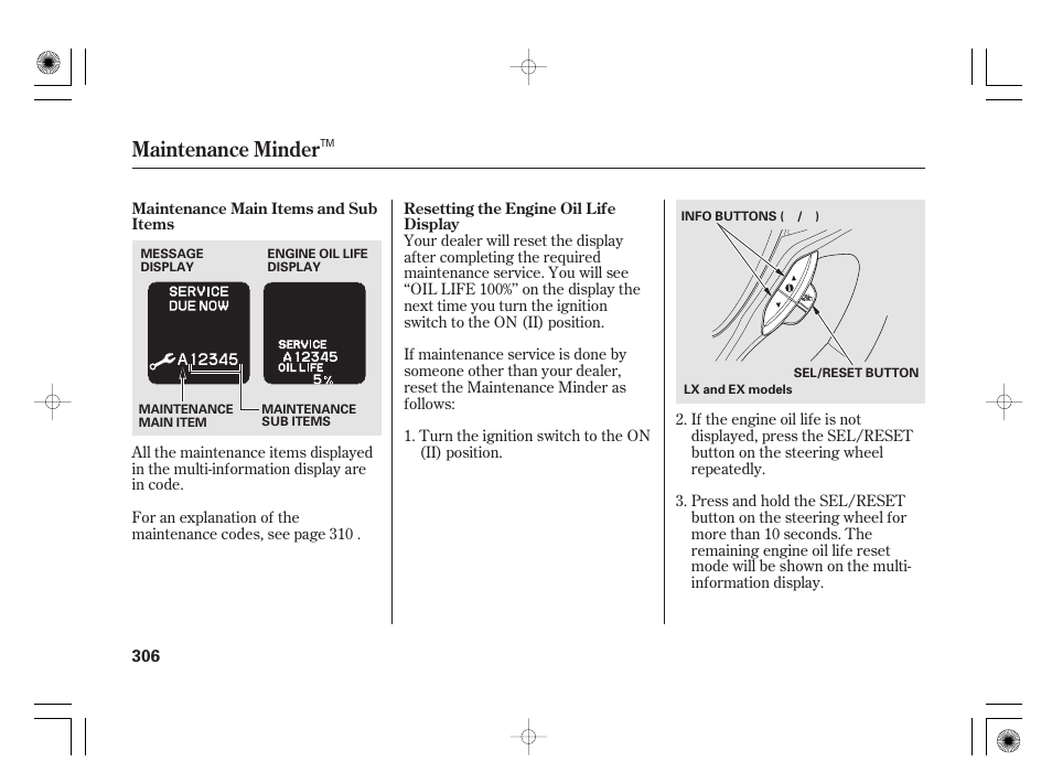 Maintenance minder | HONDA 2012 Insight - Owner's Manual User Manual | Page 312 / 418