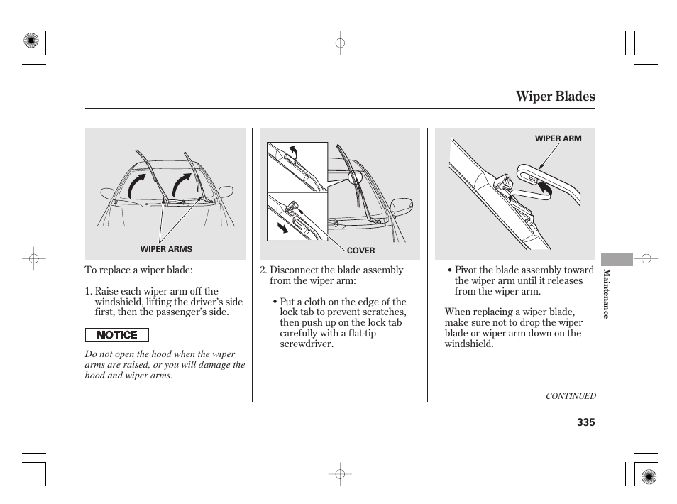 Wiper blades | HONDA 2012 Insight - Owner's Manual User Manual | Page 341 / 418