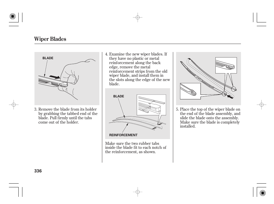 Wiper blades | HONDA 2012 Insight - Owner's Manual User Manual | Page 342 / 418