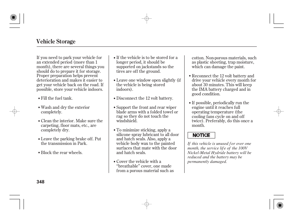 Vehicle storage | HONDA 2012 Insight - Owner's Manual User Manual | Page 354 / 418