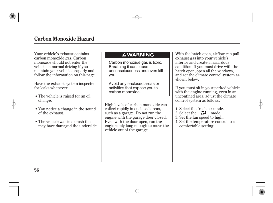 Carbon monoxide hazard | HONDA 2012 Insight - Owner's Manual User Manual | Page 62 / 418