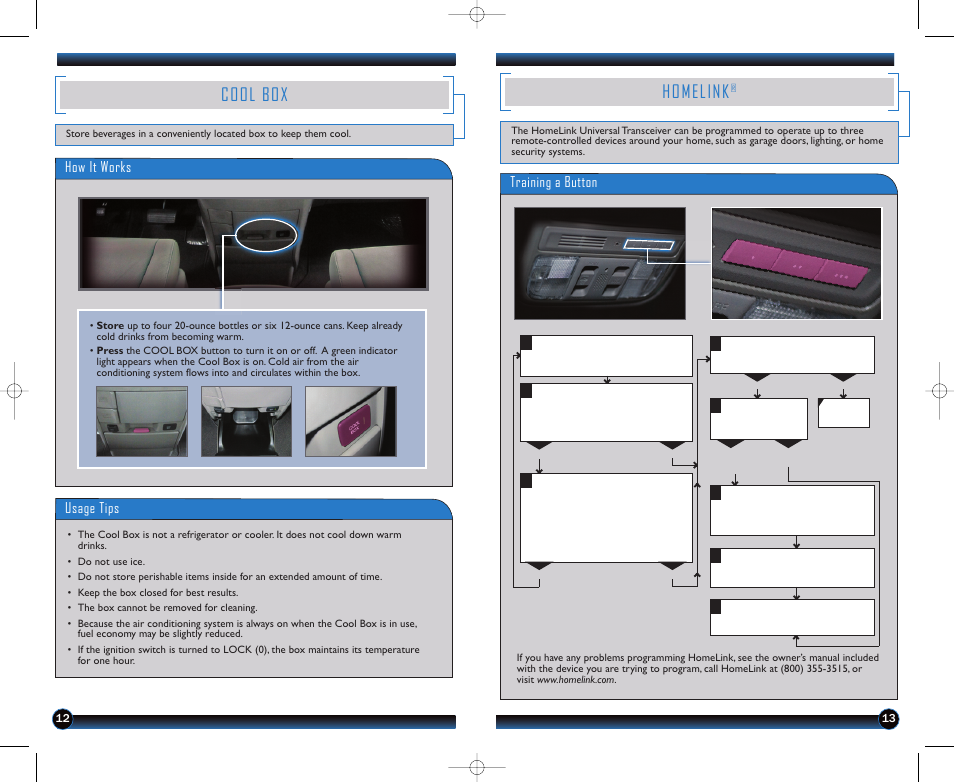 Homelink, Cool box, Training a button | How it works usage tips | HONDA 2012 Odyssey (Touring, Touring Elite ) - Technology Reference Guide User Manual | Page 8 / 22