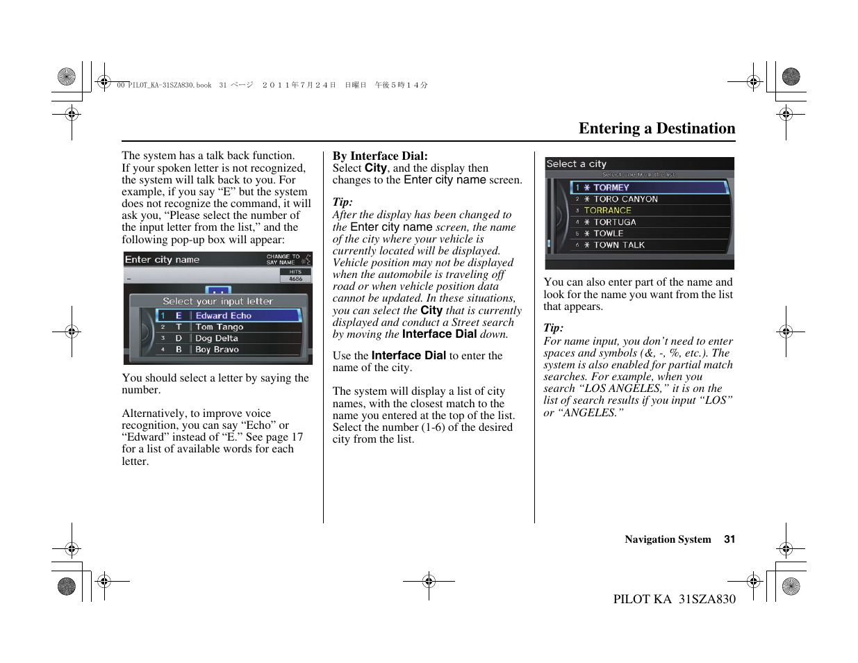 Entering a destination | HONDA 2012 Pilot - Navigation Manual User Manual | Page 32 / 179