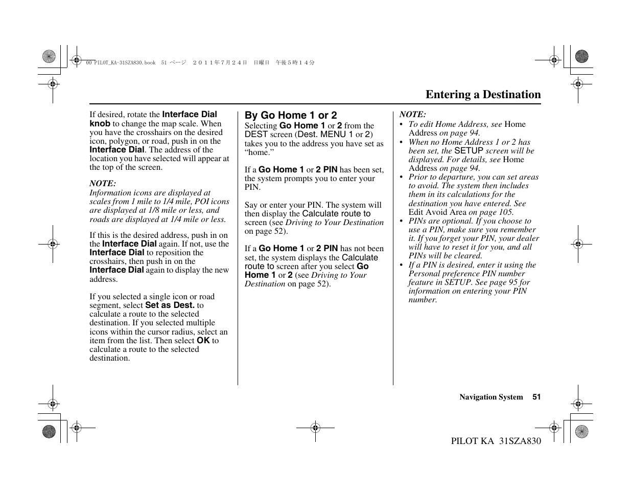 Entering a destination | HONDA 2012 Pilot - Navigation Manual User Manual | Page 52 / 179