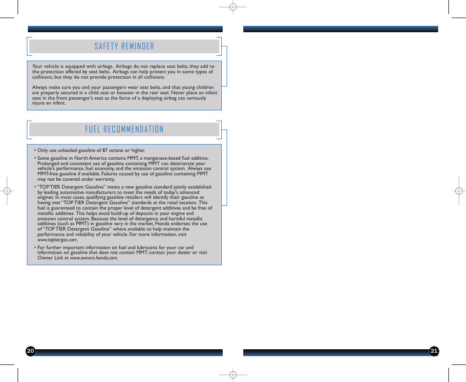 Safety reminder, Fuel recommendation | HONDA 2011 Odyssey (EX-L, EX-L RES) - Technology Reference Guide User Manual | Page 12 / 12