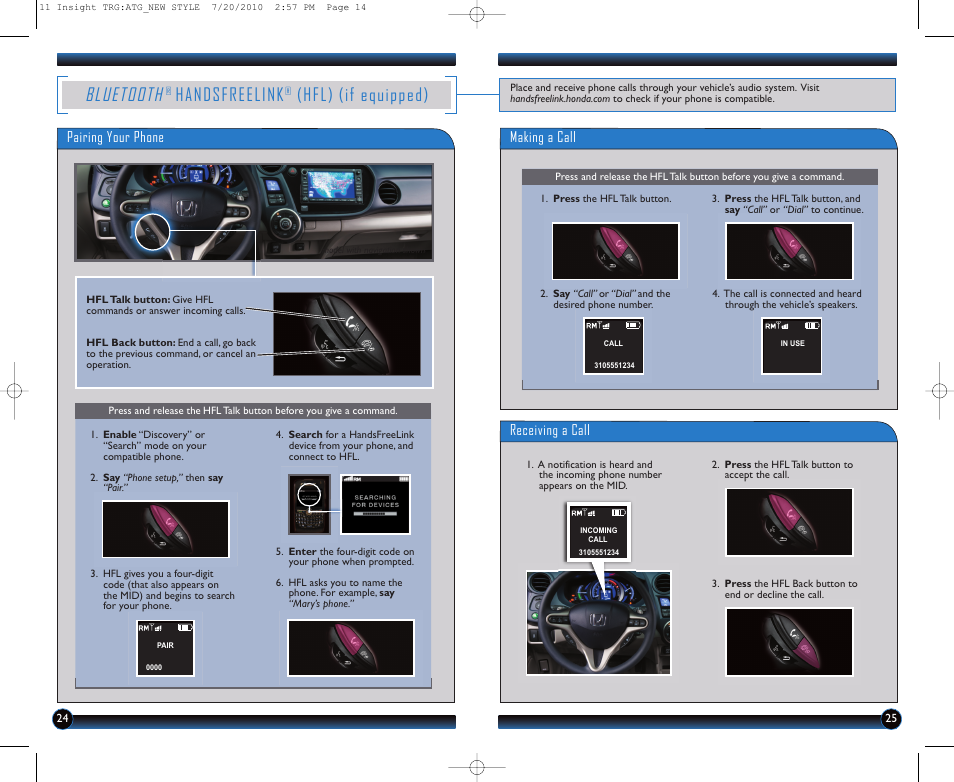 Bluetooth, Handsfreelink, Hfl) (if equipped) | Pairing your phone, Making a call, Receiving a call | HONDA 2011 Insight - Technology Reference Guide User Manual | Page 14 / 16