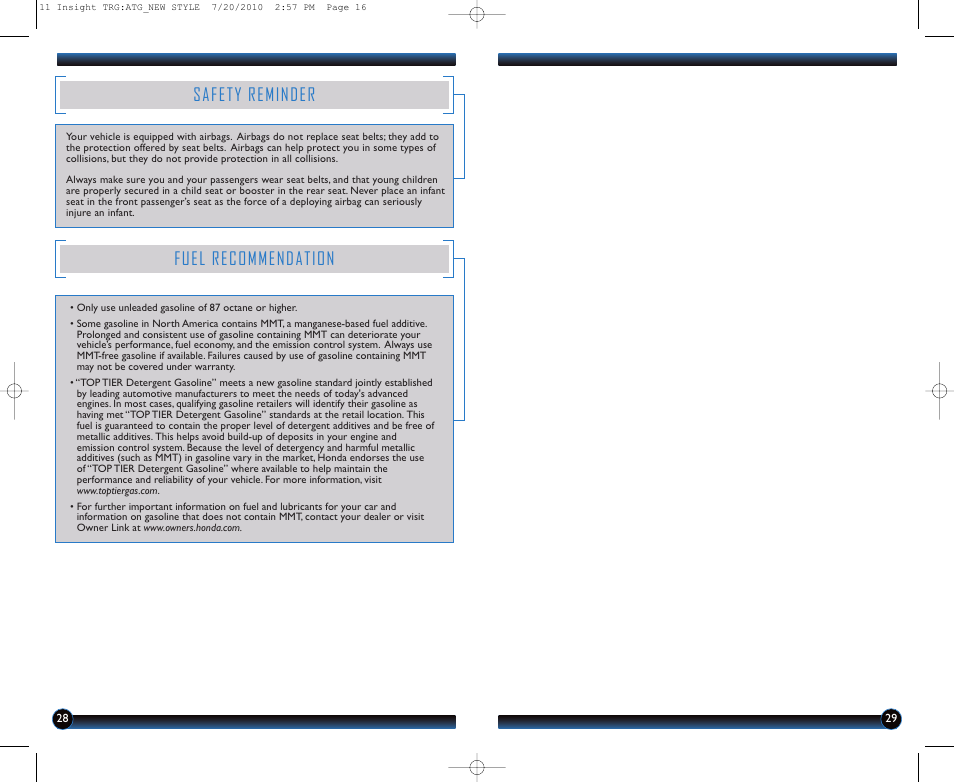 Safety reminder, Fuel recommendation | HONDA 2011 Insight - Technology Reference Guide User Manual | Page 16 / 16